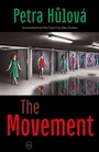 Cover: The Movement - World Editions Ltd