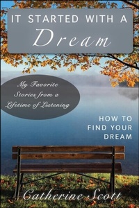 Enlarge image Cover: It Started with a Dream - Trilogy Christian Publishing