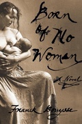 Cover: Born of No Woman - Other Press LLC