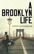 Cover: A Brooklyn Life - Palmetto Publishing