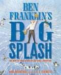 Cover: Ben Franklin's Big Splash - Astra Publishing House