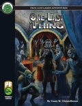 Cover: One Last Thing PF - Frog God Games