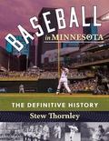 Cover: Baseball in Minnesota - Minnesota Historical Society Press
