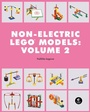 Cover: LEGO Technic Non-Electric Models: Compelling Contraptions - No Starch Press