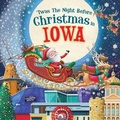 Cover: 'Twas the Night Before Christmas in Iowa - Hometown World