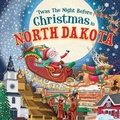 Cover: 'Twas the Night Before Christmas in North Dakota - Hometown World
