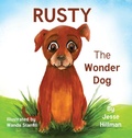 Cover: Rusty The Wonder Dog - Hillhelen Group LLC