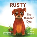 Cover: Rusty The Wonder Dog - Hillhelen Group LLC