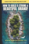Cover: How To Build A Strong & Beautiful Brand - Hawk Books