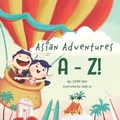 Cover: Asian Adventures A-Z - By Yobe Qiu