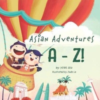 Enlarge image Cover: Asian Adventures A-Z - By Yobe Qiu