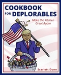Cover: Cookbook for Deplorables - Lone Dove Publishing