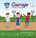 Cover: Courage In The Face Of Bullying - Ground Breaking Vision Inc.