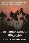 Cover: The Third Bank of the River and Other Stories - Orbis Tertius Press