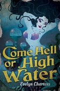 Cover: Come Hell or High Water - Ethereal Realms