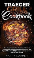 Cover: Traeger Grill and Smoker Cookbook - Publishing Company