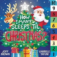 Enlarge image Cover: How Many Sleeps 'Til Christmas? - Welbeck