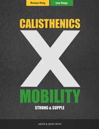 Abbildung von: Calisthenics X Mobility - Meyer & Meyer Sport (UK) Ltd.