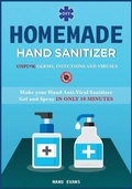 Abbildung von: Homemade Hand Sanitizer - Charlie Publishing LTD