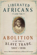 Cover: Liberated Africans and the Abolition of the Slave Trade, 1807-1896 - Boydell & Brewer