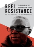 Cover: Reel Resistance - The Cinema of Jean-Marie Teno - Boydell & Brewer