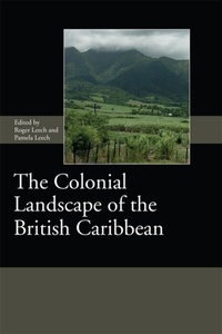 Enlarge image Cover: The Colonial Landscape of the British Caribbean - De Gruyter