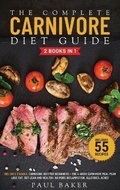 Cover: The Complete Carnivore Diet Guide - Blue Haiku Publishing