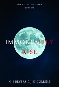 Enlarge image Cover: ImmortaLily Rise - Linellen Press