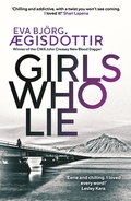 Cover: Girls Who Lie - ORENDA BOOKS