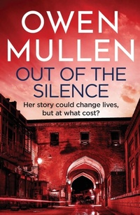 Abbildung von: Out Of The Silence - Boldwood Books Ltd