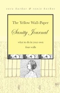 Cover: The Yellow Wall-Paper Sanity Journal - T. S. Poetry Press