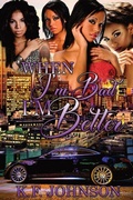 Cover: When I'm Bad I'm Better - One Ironwoman Publishing