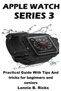 Abbildung von: Apple Watch Series 3 - Amoley Publishing