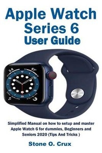 Abbildung von: Apple Watch Series 6 User Guide - Amoley Publishing