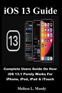 Abbildung von: iOS 13 Guide - Amoley Publishing