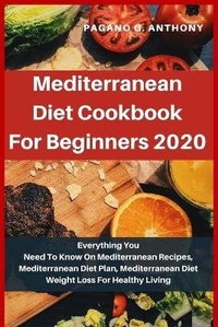 Abbildung von: Mediterranean Diet Cookbook For Beginners 2020 - Amoley Publishing