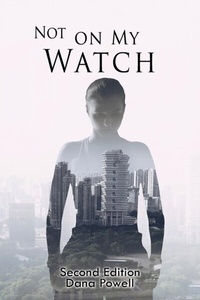 Abbildung von: Not On MY Watch - Goldtouch Press, LLC