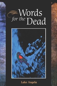 Enlarge image Cover: Words for the Dead - Futurecycle Press