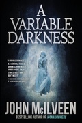Cover: A Variable Darkness - Haverhill House Publishing