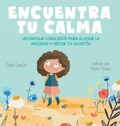 Cover: Encuentra Tu Calma - Skinned Knee Publishing