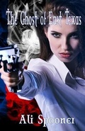 Cover: The Ghost of East Texas - Affinity Rainbow Publications