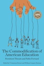 Cover: The Commodification of American Education - Myers Education Press