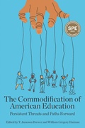Cover: The Commodification of American Education - Myers Education Press