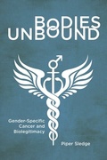 Cover: Bodies Unbound - Rutgers University Press
