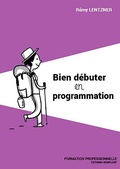 Abbildung von: Bien débuter en programmation - Remylent