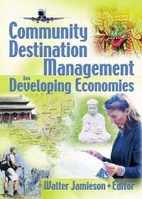 Bild vergrößern Bild: Community Destination Management in Developing Economies - Routledge