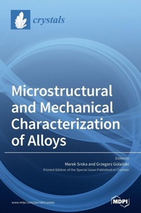Enlarge image Cover: Microstructural and Mechanical Characterization of Alloys - MDPI AG