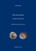 Cover: Die Insel Eub&ouml;a - Chalkis und Eretria - Kovac, Dr. Verlag