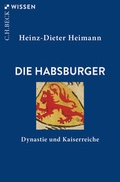 Abbildung von: Die Habsburger - C.H.BECK