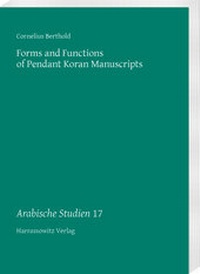 Abbildung von: Forms and Functions of Pendant Koran Manuscripts - Harrassowitz Verlag